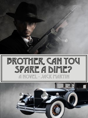 cover image of Brother, Can You Spare a Dime?